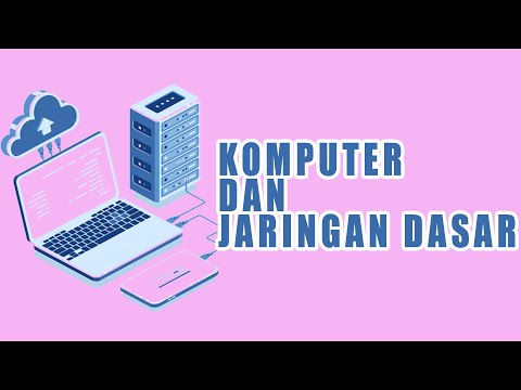 KOMPUTER DAN JARINGAN DASAR