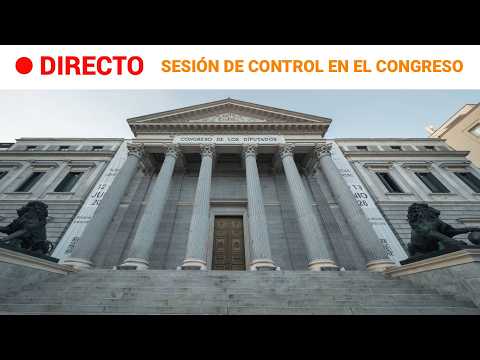 🔴DIRECTO | Sesión de control en el Congreso | RTVE Noticias