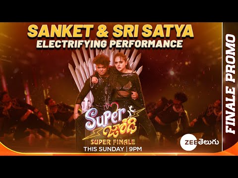 Super Jodi | Sri Satya & Sanket | Super Finale Promo | This Sun @ 9:00 pm | Zee Telugu