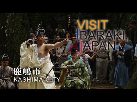 -KASHIMA- VISIT IBARAKI,JAPAN GUIDE
