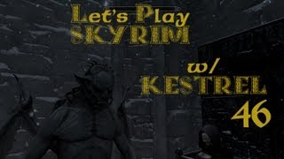 Play Skyrim w/ Kestrel 46: To the Temple!