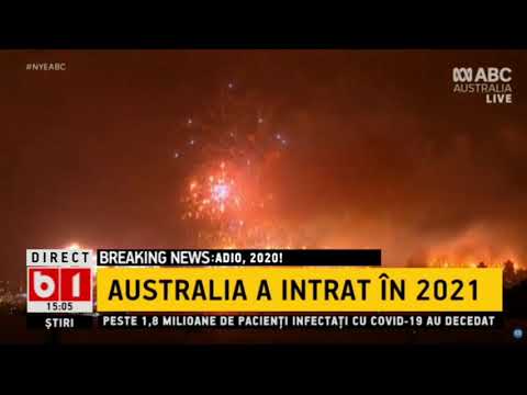 ADIO, 2020! AUSTRALIA A INTRAT IN 2021!_Stiri b1_31 decembrie 2020