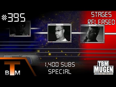 TBM Mugen Match #395 - 1,400 Subscriber Special Matches