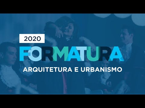 Formaturas 2020/2: Arquitetura e Urbanismo