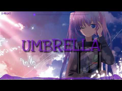 ღ NIGHTCORE - Rihanna _ UMBRELLA ( REMIX )  ღ