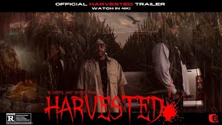 Harvested (Horror Film) Official Trailer | Watch in 4k!