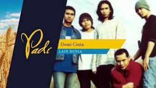 Download lagu Padi - Demi Cinta mp3