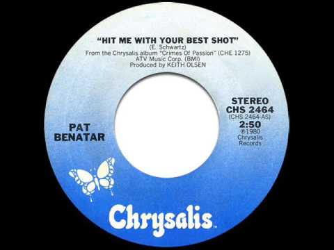 Pat Benatar - Hit Me With Your Best Shot (Single Version)