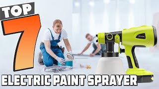 Top 7 Electric Paint Sprayers for Flawless Finishes