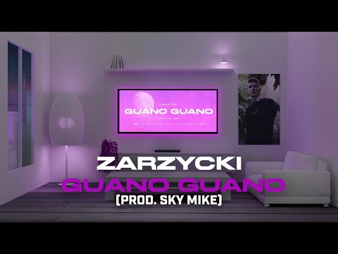 Zarzycki - Guano Guano (prod. Sky Mike)