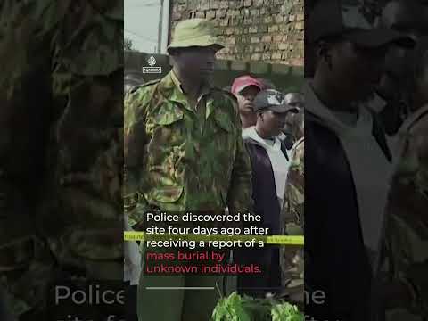 Dozens of bodies including children exhumed from mass grave in Kenya
