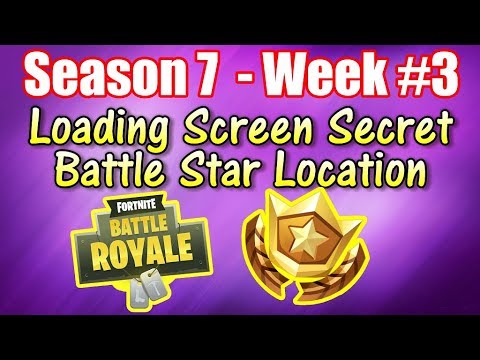 Season 7 Week #3 Loading Screen Secret Battle Star Location
