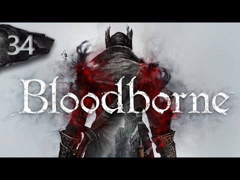 Mr. Odd - Let's Play Bloodborne - Part 34 - The Annals of the Castle