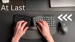The best keyboard for ergonomics (Microsoft Sculpt)
