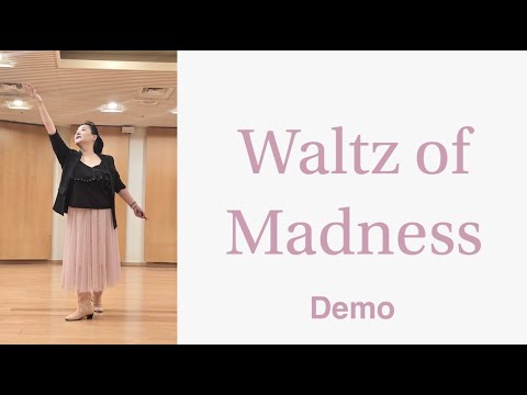 🎵 Waltz of Madness Line Dance (Improver) Demo