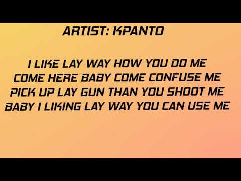 Kpanto ft Pck Dey Say(Lyric Video)
