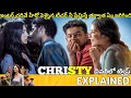 #CHRISTY Telugu Full Movie Story Explained | Movie Explained in Telugu| Telugu Cinema Hall