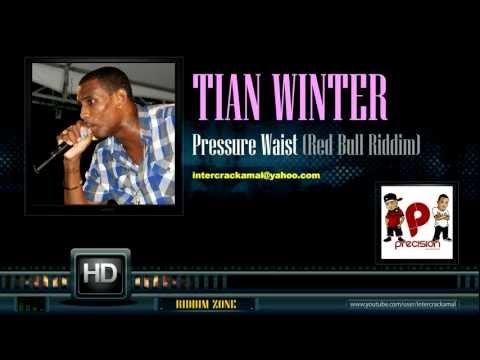 Tian Winter - Pressure Waist (Red Bull Riddim)