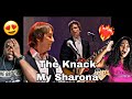 AWESOMENESS!!!   THE KNACK - MY SHARONA (REACTION)