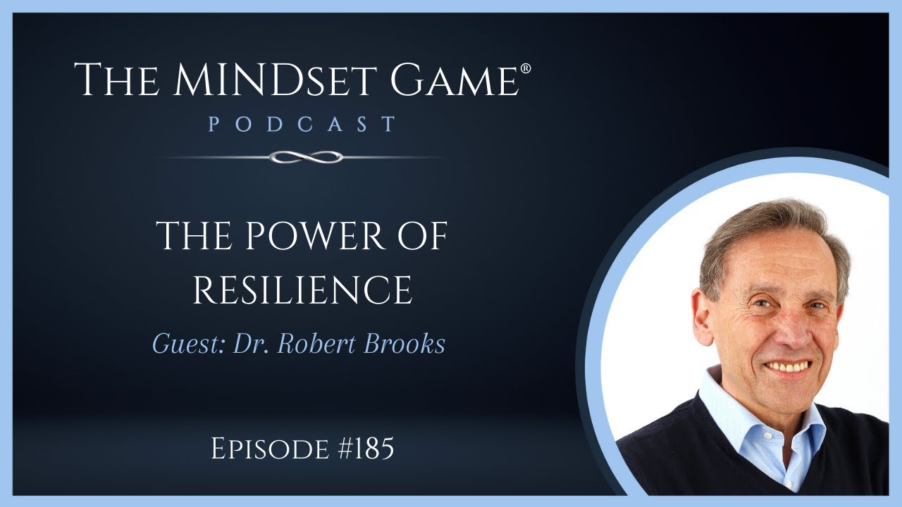 The MINDset Game® Podcast Interview with Dr. Robert Brooks