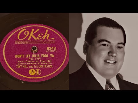 Tiny Hill - Don’t Let Julia Fool Ya - 78 rpm - Okeh 6343 - 1941