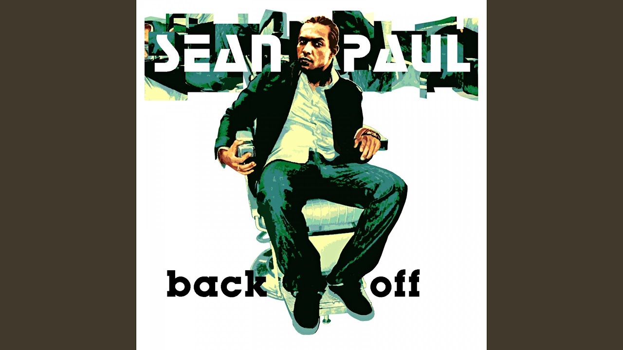 Sean Paul - Back off