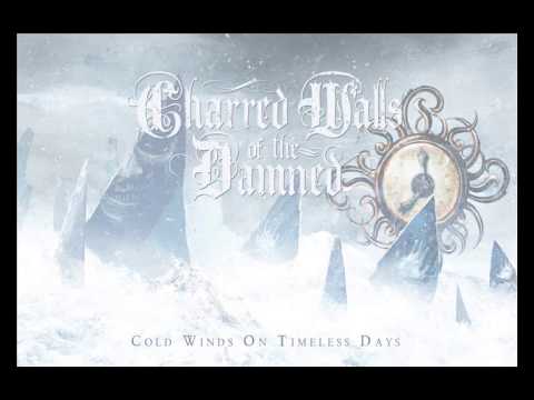 Charred Walls of the Damned - Forever Marching On