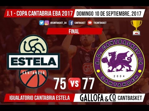 RESUMEN | Igualatorio Cantabria Estela - Gallofa Cantbasket (75-77) - Copa Cantabria EBA