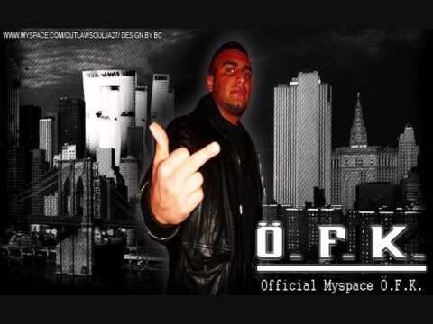 Ö.F.K. - Outlaw Soulja