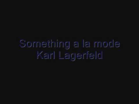 something a la mode film Karl Lagerfeld