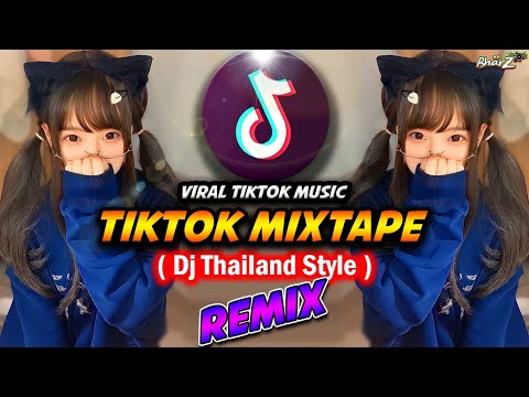 NEW DJ THAILAND REMIX TIKTOK MINI MIXTAPE 2025 - TikTok Mashup Remix (Dj Thailand Style) Dj Bharz