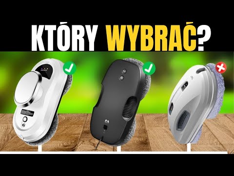 Najlepsze Roboty do Mycia Okien pod względem Jakości i Ceny w 2026