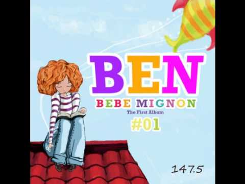 Ben (Bebe Mignon) - Don't Go Today