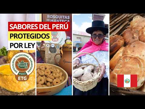 Sabores del Perú que están protegidos por ley: El secreto de las ETG