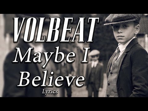 Volbeat - Maybe I Believe Guitar pro tab
