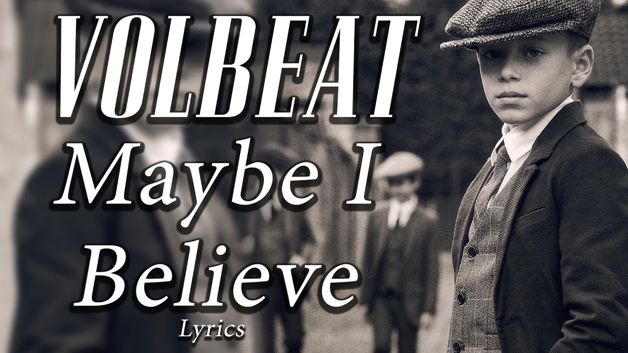 Volbeat - Maybe I Believe Guitar pro tab