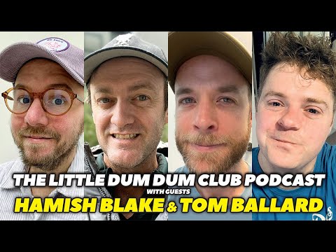 The Little Dum Dum Club - Hamish Blake & Tom Ballard