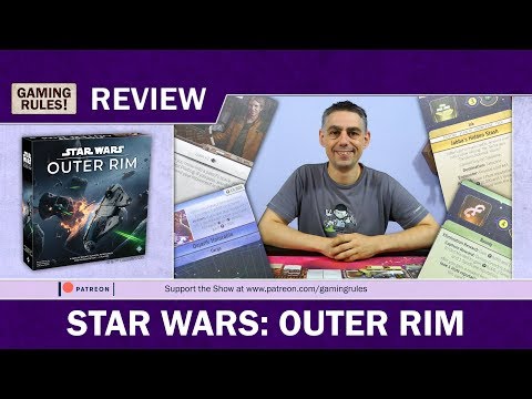 Star Wars Outer Rim - A Gaming Rules! review