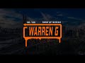 Warren G - Runnin' Wit No Breaks Ft. Jah-Skillz