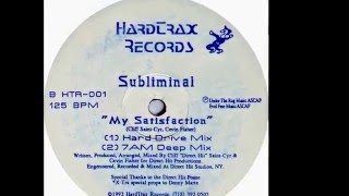SUBLIMINAL - MY SATISFACTION (hard drive mix)
