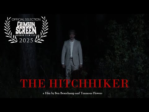 The Hitchhiker - A Short Horror Film