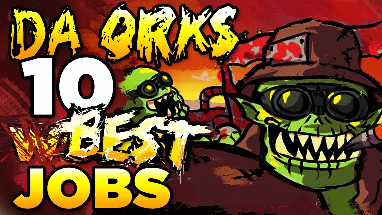 THE ORK'S 10 BEST/WORST JOBS | WARHAMMER 40,000 Lore / History