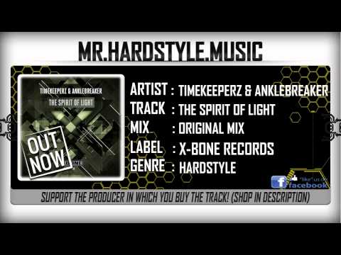 Timekeeperz & Anklebreaker - The Spirit Of Light (Full) [HQ|HD]