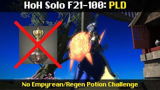 HoH Solo PLD - No Empyrean/Regen Potion Challenge - F21-100 (6/10/24 | 6.58)