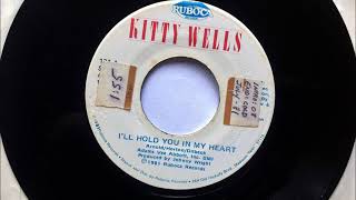 I&#39;ll Hold You In My Heart , Kitty Wells , 1981