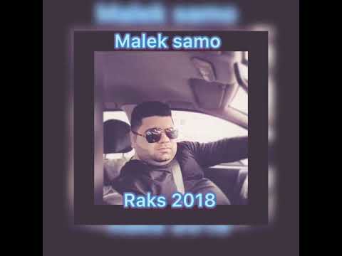 Malek Samo - 2018 Raks
