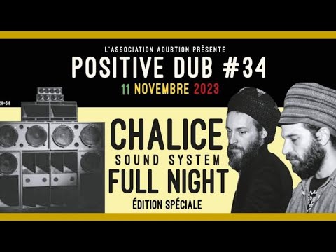 Positive Dub #34 / Chalice Sound System / Real Rastaman Sound