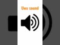 Uwu Sound Sound Uwu