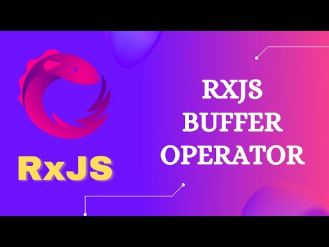 14. RxJS Buffer Operator. Understand about Buffer Operator in Transformation Category - RxJS