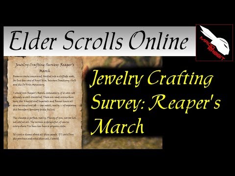 Eso Survey Reaper S March Steam Community :: Video :: Jewelry Crafting Survey: Reaper's March [Elder  Scrolls Online] Eso
